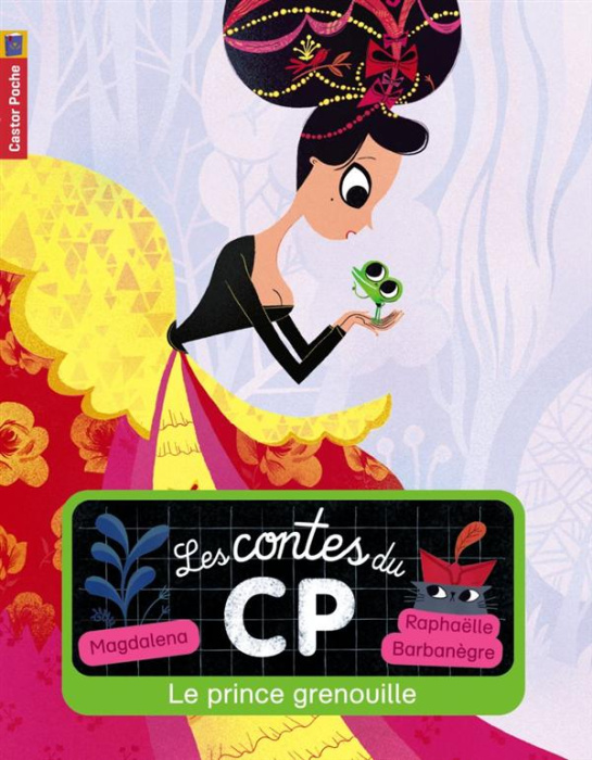 Emprunter Les contes du CP Tome 4 : Le prince grenouille livre