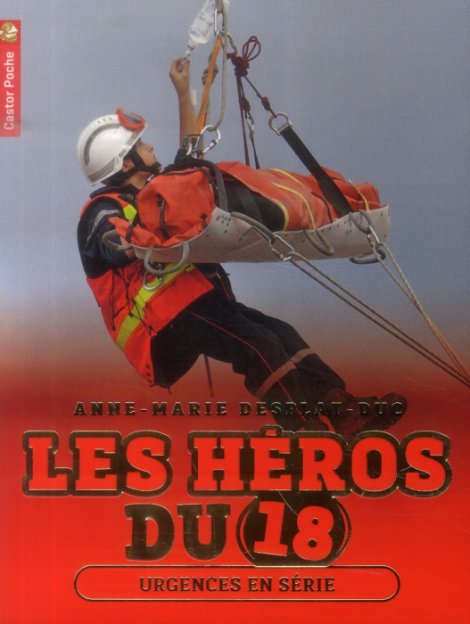 Emprunter Les héros du 18 Tome 5 : Urgences en série livre