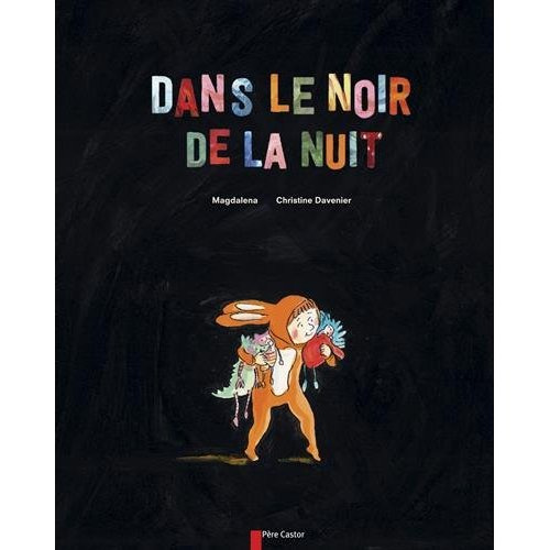 Emprunter Dans le noir de la nuit livre