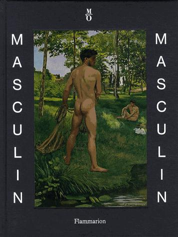 Emprunter Masculin / masculin. L'homme nu dans l'art de 1800 à nos jours livre