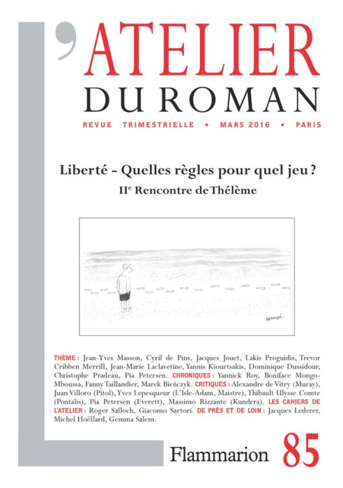 Emprunter L'ATELIER DU ROMAN - LIBERTE : QUELLES REGLES POUR QUEL JEU ? : IIE RENCONTRE DE THELEME livre