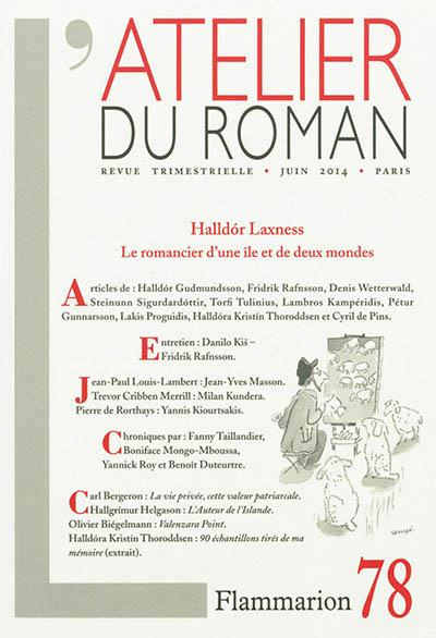 Emprunter L'ATELIER DU ROMAN - HALLDOR LAXNESS, LE ROMANCIER D'UNE ILE ET DE DEUX MONDES livre