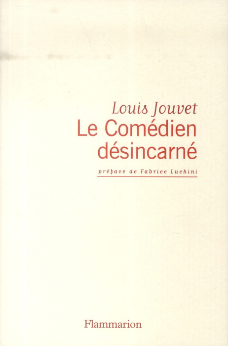 Emprunter Le Comédien désincarné livre
