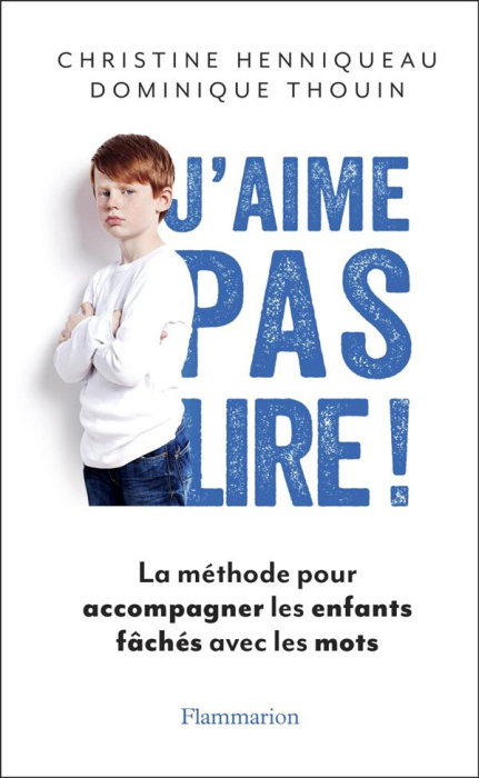 Emprunter J'aime pas lire ! La méthode pour accompagner les enfants fâchés avec les mots livre