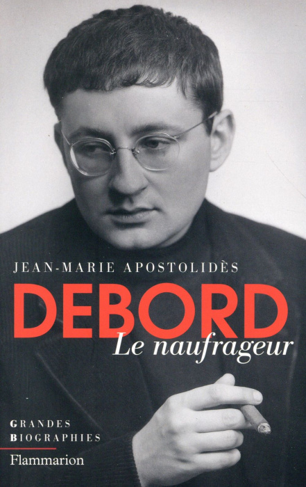 Emprunter Debord. Le naufrageur livre