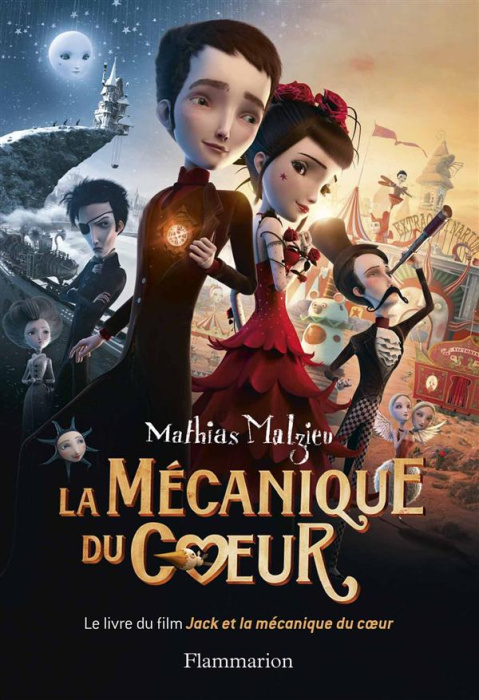 Emprunter La mécanique du coeur. L'album du film Jack et la mécanique du coeur livre