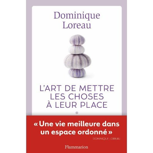 Emprunter L'art de mettre les choses à leur place livre
