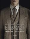 Emprunter Une histoire de l'élégance masculine. 1 Savile Row, Gieves & Hawkes livre