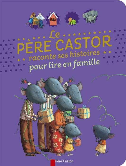Emprunter Le père Castor raconte ses histoires pour lire en famille livre
