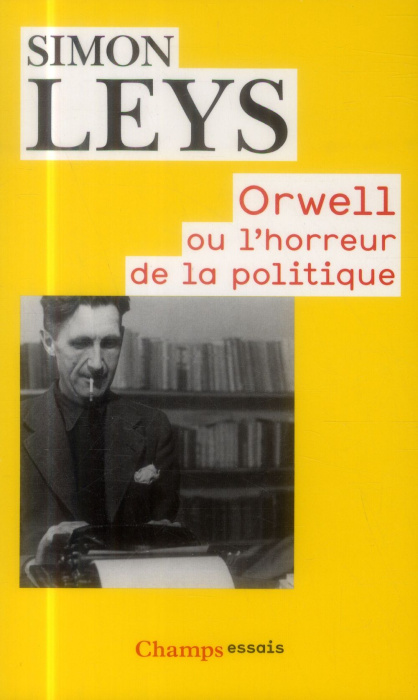 Emprunter Orwell ou l'horreur de la politique livre