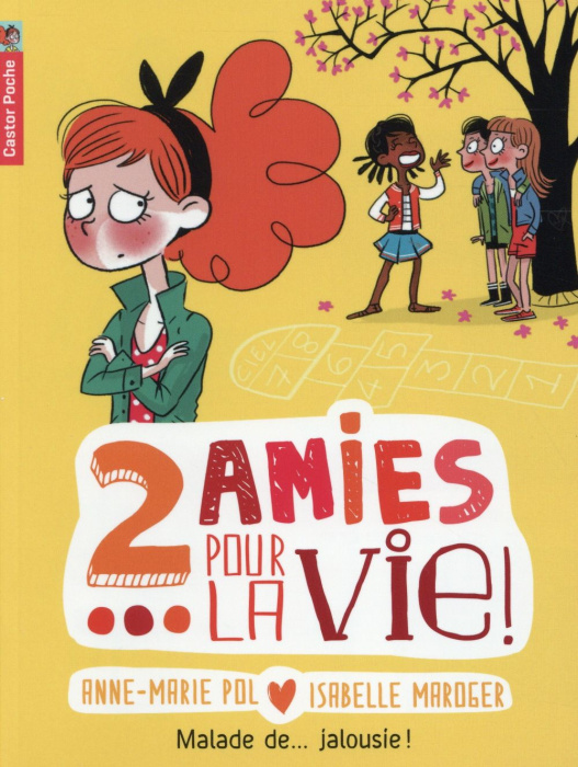Emprunter DEUX AMIES POUR LA VIE ! - VOL02 - MALADE DE ... JALOUSIE ! livre