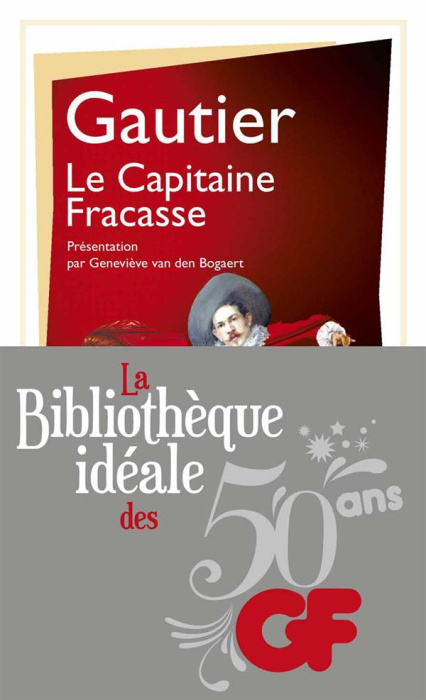 Emprunter La bibliothèque idéale des 50 ans GF Tome 2 : Le Capitaine Fracasse livre