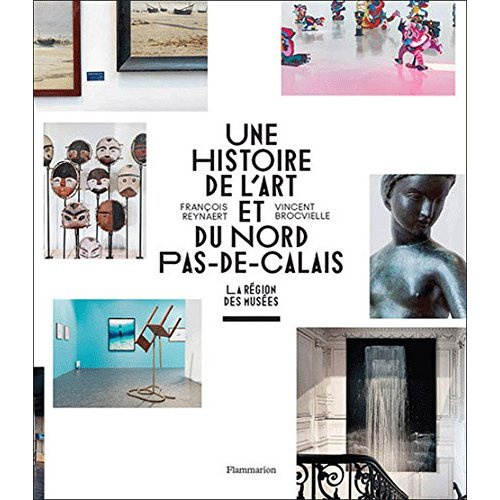 Emprunter L'art et l'histoire du Nord-Pas-de-Calais livre