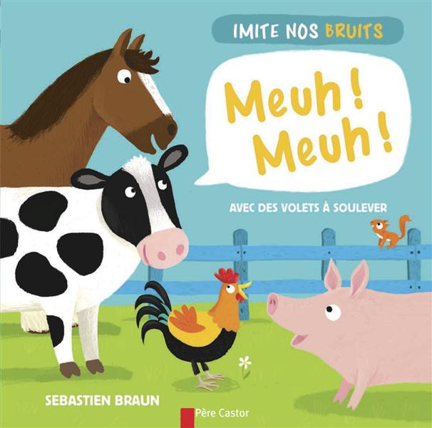 Emprunter Meuh ! Meuh ! Imite nos bruits. Avec des volets à soulever livre
