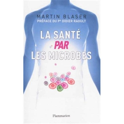 Emprunter La santé par les microbes livre