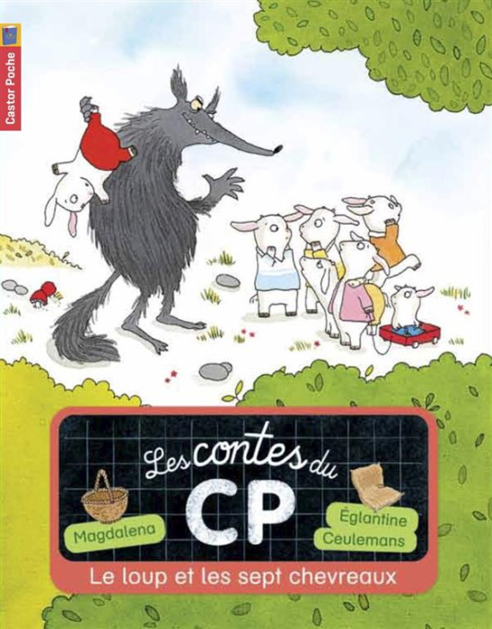 Emprunter Les contes du CP Tome 6 : Le loup et les sept chevreaux livre