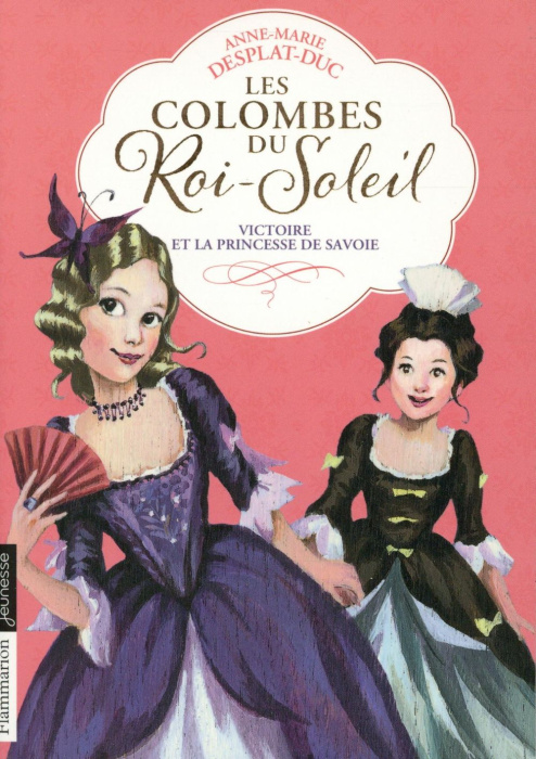 Emprunter Les Colombes du Roi-Soleil Tome 12 : Victoire et la princesse de Savoie livre