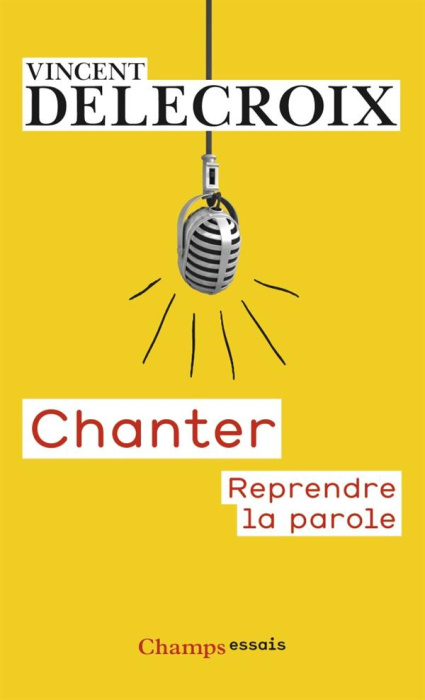 Emprunter Chanter. Reprendre la parole livre
