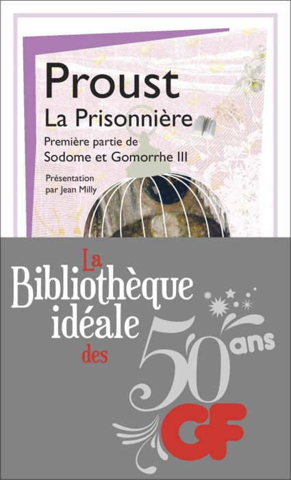 Emprunter La bibliothèque idéale des 50 ans GF Tome 29 : La prisonnière. A la recherche du temps perdu, 1re pa livre