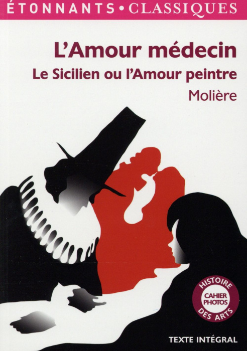 Emprunter L'amour médecin. Le Sicilien ou l'Amour peintre livre