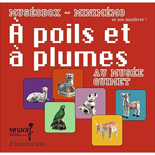 Emprunter A poils et à plumes au Musée Guimet livre