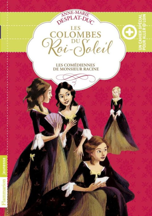 Emprunter Les Colombes du Roi-Soleil Tome 1 : Les comédiennes de monsieur Racine livre