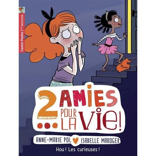 Emprunter Deux amies pour la vie ! Tome 4 : Hou ! Les curieuses ! livre