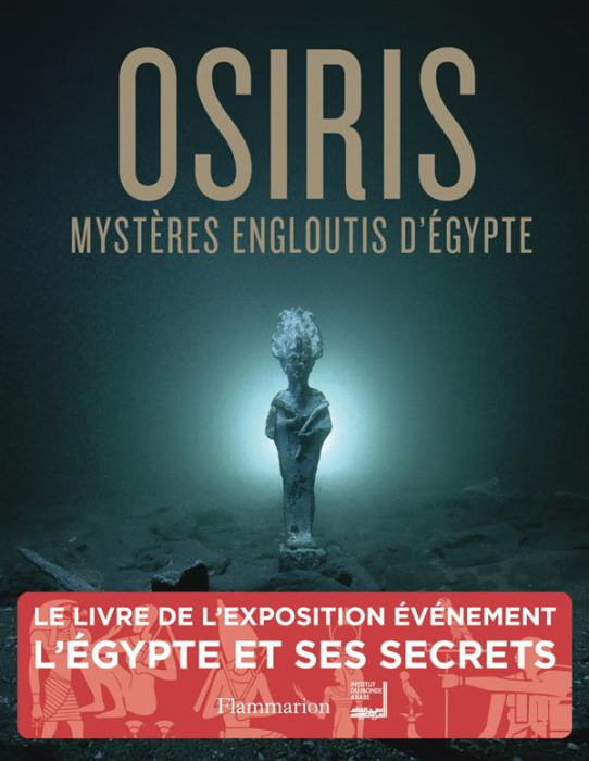 Emprunter Osiris. Mystères engloutis d'Egypte livre