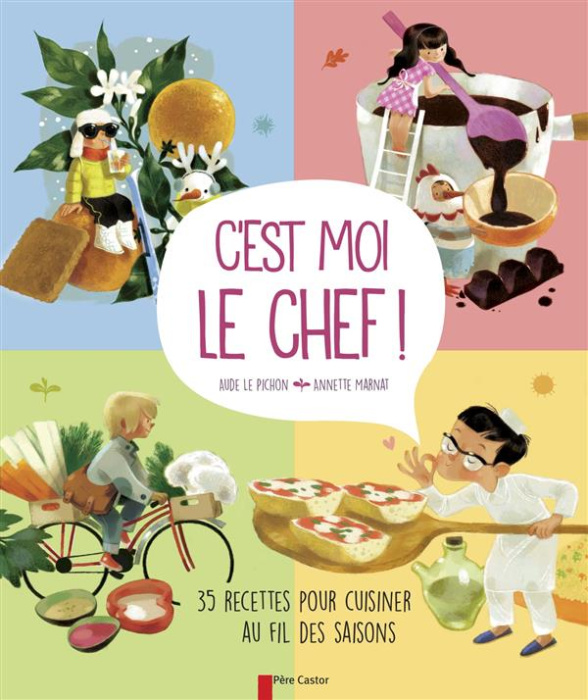 Emprunter C'est moi le chef ! 35 recettes pour cuisiner au fil des saisons livre