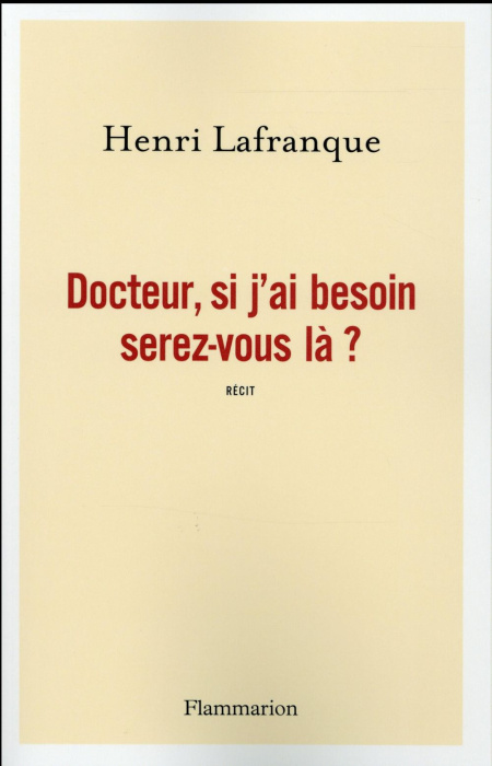 Emprunter Docteur, si j'ai besoin serez-vous là ? livre