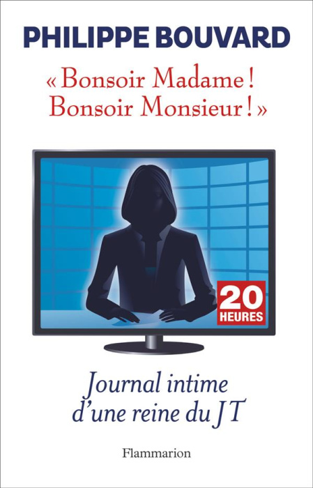 Emprunter Bonsoir Madame ! Bonsoir Monsieur ! Journal intime d'une reine du JT livre