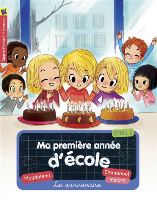 Emprunter Ma première année d'école Tome 4 : Les anniversaires livre