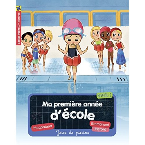 Emprunter Ma première année d'école Tome 3 : Jour de piscine livre