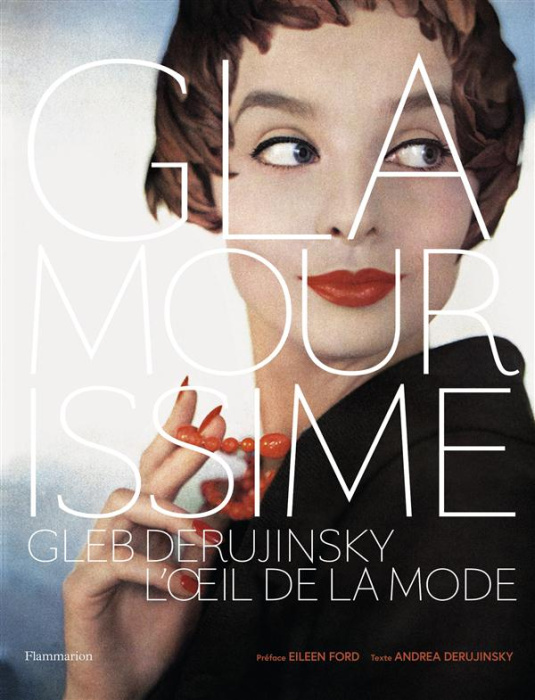 Emprunter Glamourissime. Gleb Derujinsky, l'oeil de la mode livre