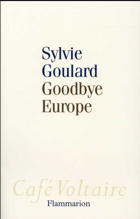 Emprunter Goodbye Europe livre