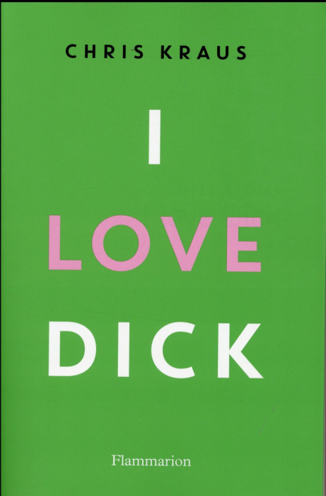 Emprunter I love Dick livre