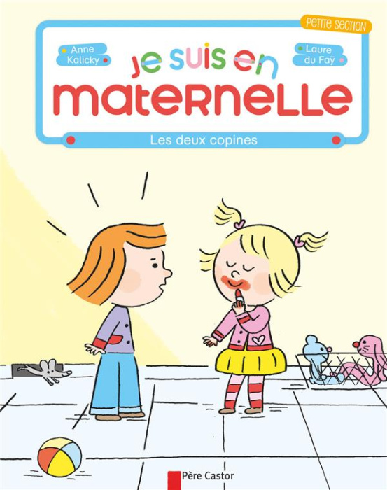 Emprunter Je suis en maternelle : Les deux copines livre