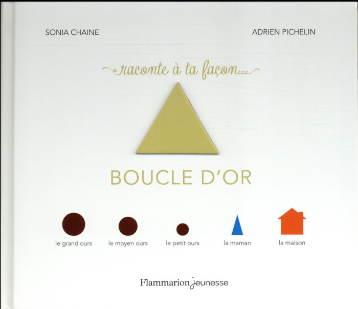 Emprunter Raconte à ta facon... Boucle d'or livre