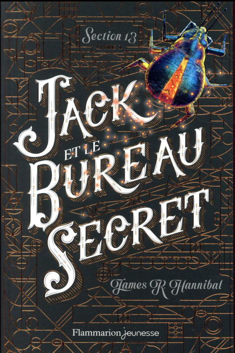 Emprunter Section 13 Tome 1 : Jack et le bureau secret livre