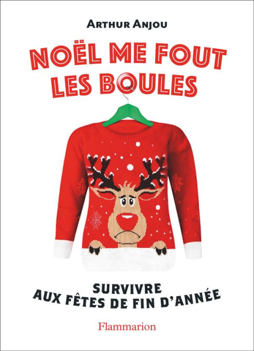 Emprunter Noël me fout les boules. Survivre aux fêtes de fin d'année livre