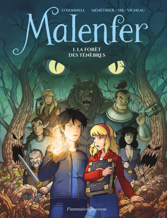 Emprunter Malenfer Tome 1 : La forêt des ténèbres livre