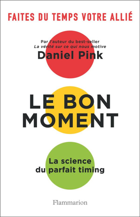Emprunter Le bon moment. La science du parfait timing livre