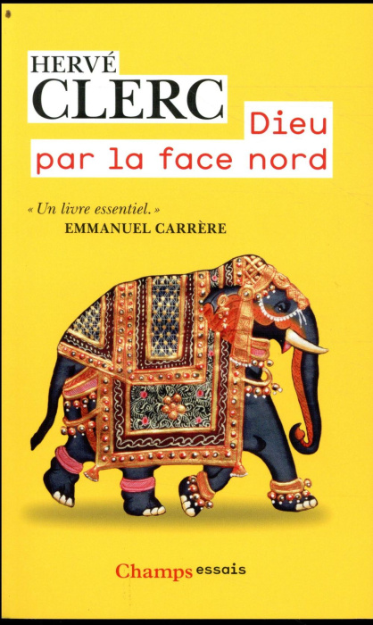 Emprunter Dieu par la face nord livre