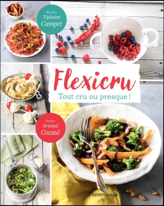 Emprunter Flexicru. Tout cru ou presque ! livre