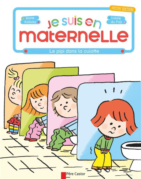 Emprunter Je suis en maternelle Tome 3 : Le pipi dans la culotte livre