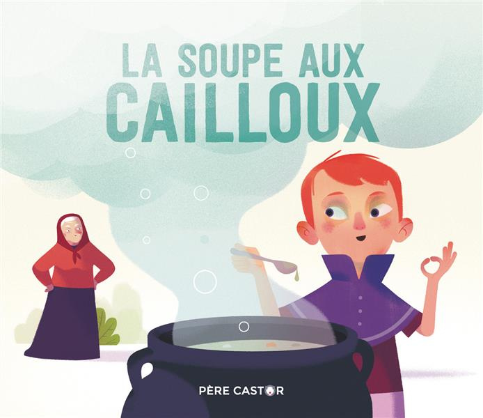Emprunter La soupe aux cailloux livre