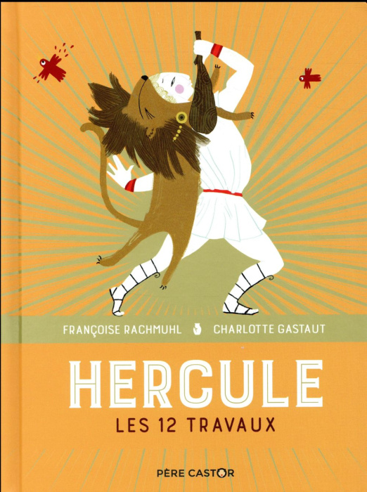 Emprunter Hercule. Les 12 travaux livre