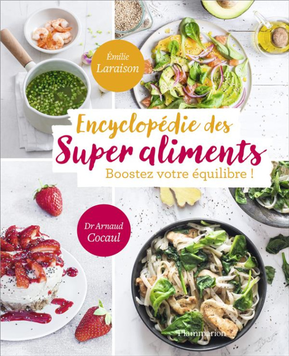 Emprunter Encyclopedie des super aliments. Boostez votre équilibre ! livre