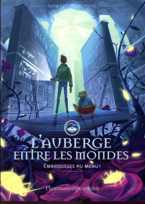 Emprunter L'auberge entre les mondes Tome 2 : Embrouilles au menu ! livre