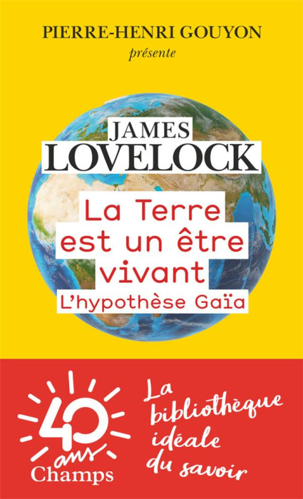 Emprunter La Terre est un être vivant. L'hypothèse Gaïa livre